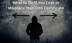 What to Do If You Lose or Misplace Your DBS Certificate — Replacement & Verification